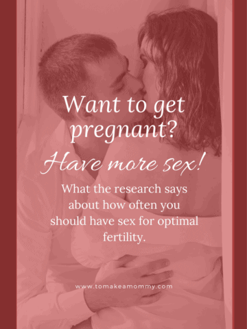 Evidence shows that couples who have sex every day are the most likely to conceive. You'll both be happier and you'll never have to track ovulation again!