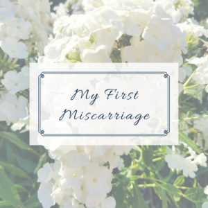 my-first-miscarriage-annas-story