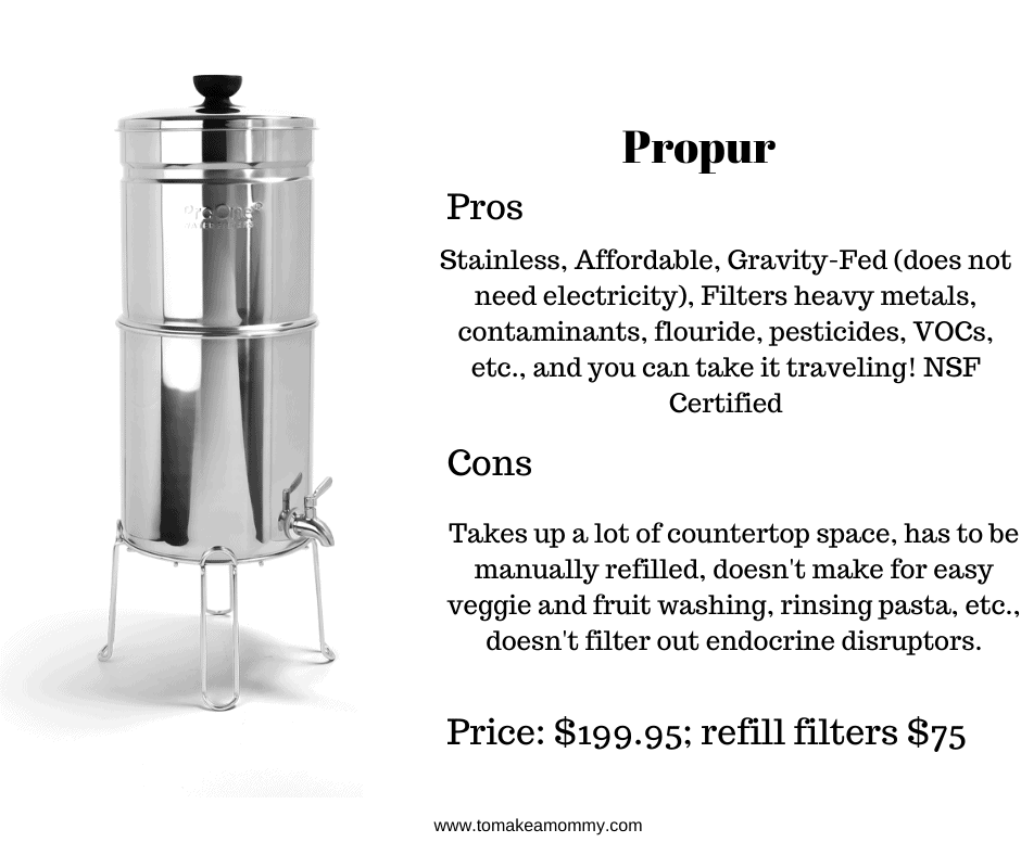 The Propur Water Filter is a good coutnertop option 