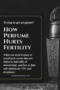 How the fragrance in perfume causes infertility and is linked to pregnancy complications and miscarriage. Why it is important to avoid phthalates when trying to conceive or struggling with infertility! Includes non-toxic phthalate free perfume options and a very easy DIY essential oil perfume scent recipe!
