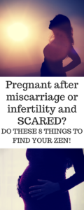 8 ways to stay calm and happy during your rainbow pregnancy after infertility or miscarriage