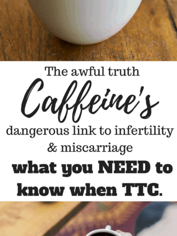Caffeine, coffee, infertility and miscarriage. What the research says about why you should avoid caffeine while trying to conceive to boost fertility and get pregnant faster.
