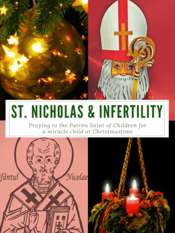 Praying to St. Nicholas the Patron Saint of Children during Infertility. An Advent prayer.