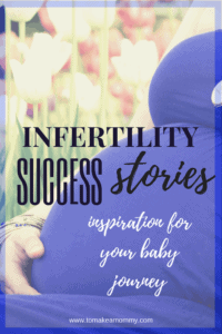 Infertility success stories. Real stories of women who got pregnant or found their babies after infertility. 