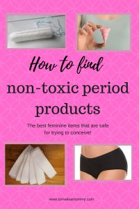 Non-Toxic pads, tampons, menstrual cups, and panties