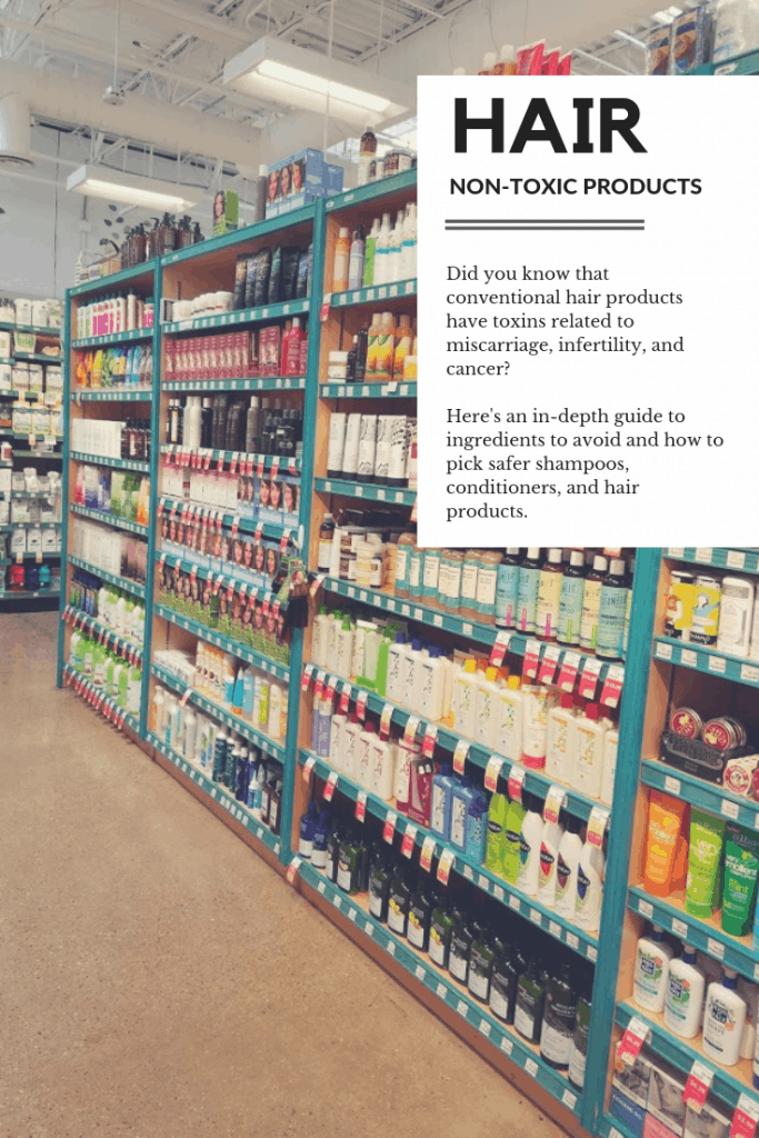 Toxic ingredients in hair products are linked to infertility, miscarriage, cancer, and pregnancy complications. How to pick nontoxic options! #nontoxic #infertility #fertility #ttc #ivf #pregnancy #cleanbeauty