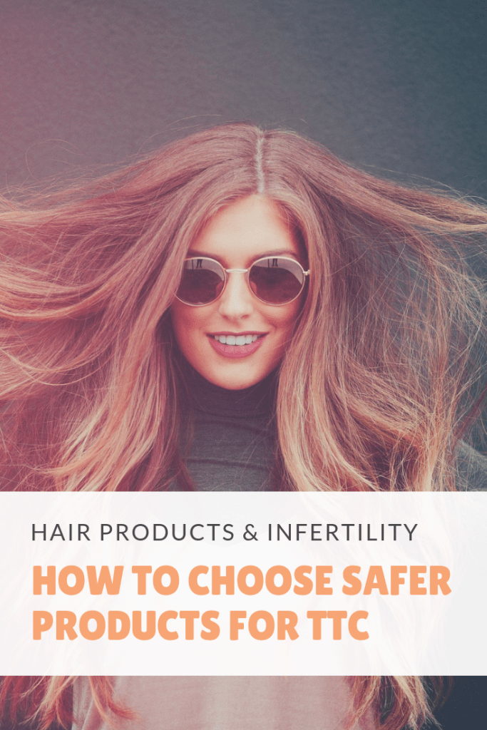 How to pick non-toxic shampoo, conditioner, and hair products safer for fertility and pregnancy. #ttc #infertility #fertility #pregnancy #nontoxic