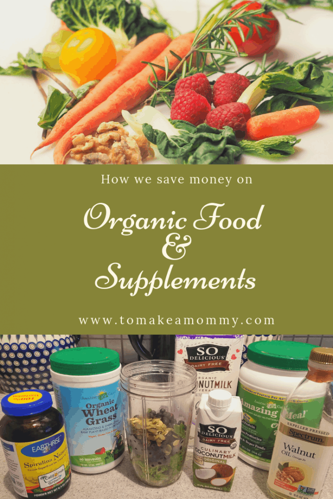 How we save money on organic food and fertility supplements! #fertility #fertilitysupplements #organicfoods #budget #savemoney