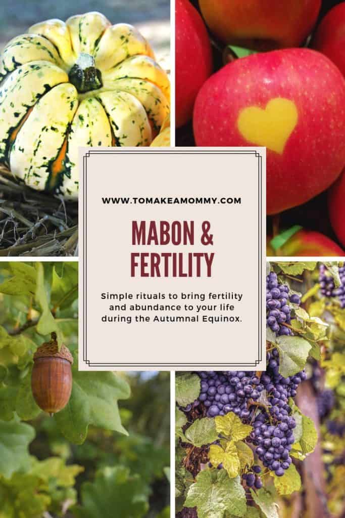 Mabon & Fertility- Why Trying to Conceive at the Autumnal Equinox is the perfect time and rituals for abundance in your life!