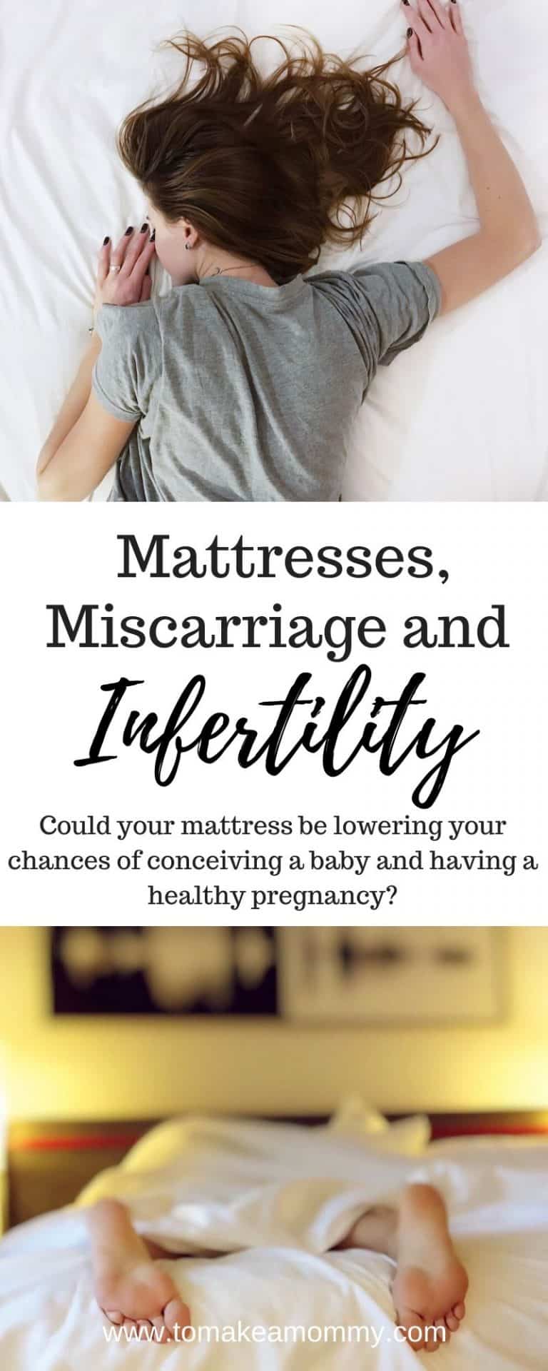 Toxins in mattresses linked to infertility and miscarriage To Make a